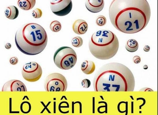 Lô xiên là gì? 