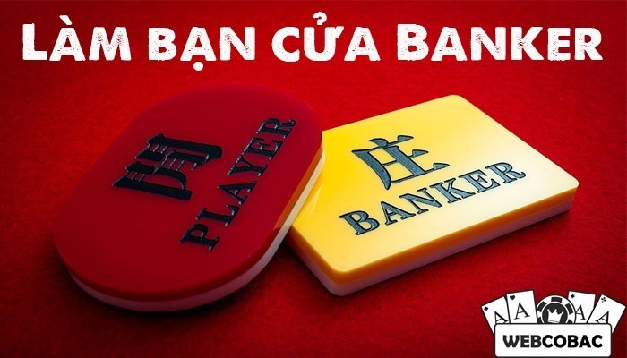 Mẹo đánh Baccarat bất bại: Banker luôn thắng Mẹo đánh Baccarat bất bại: Banker luôn thắng