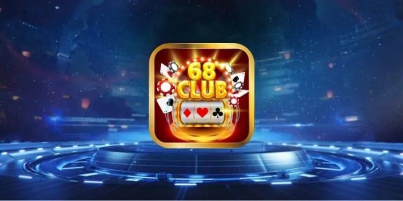 68club co uy tin khong 1