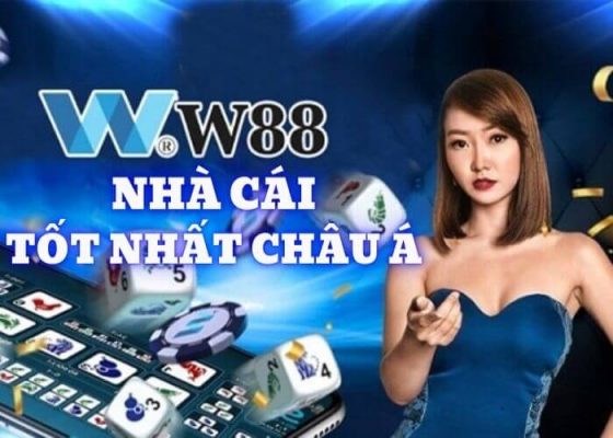 Đánh giá nhà cái W88bet – Nhà cái uy tín hàng đầu châu Á 3 W88BET1