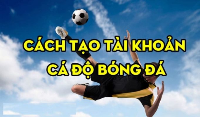 cach tao tai khoan ca do bong da 4