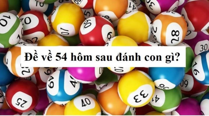 de ve 54 hom sau danh con gi anh dai dien 1 1
