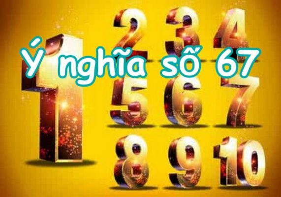 de ve 67 hom sau danh con gi 1