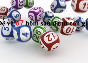 de ve 67 hom sau danh con gi anh dai dien 1