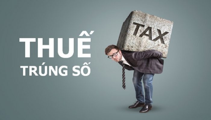 Mức đóng thuế khi trúng số là bao nhiêu 4 dong thue khi trung so 1