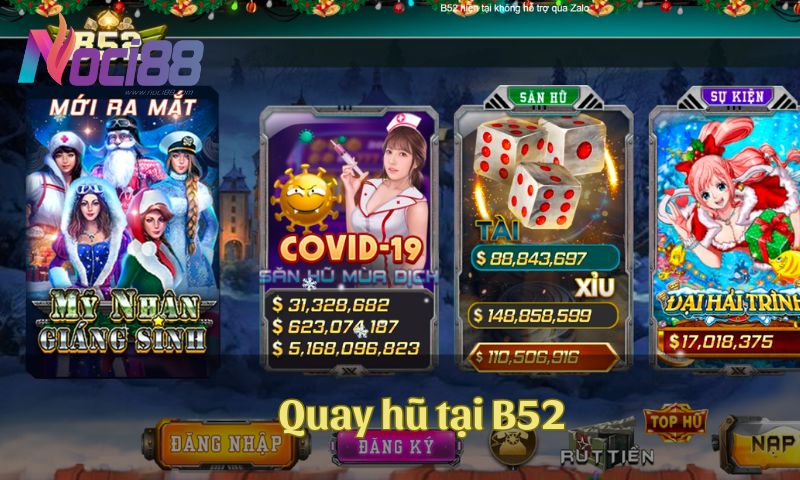 Quay hũ đổi thưởng đẳng cấp chỉ có tại B52