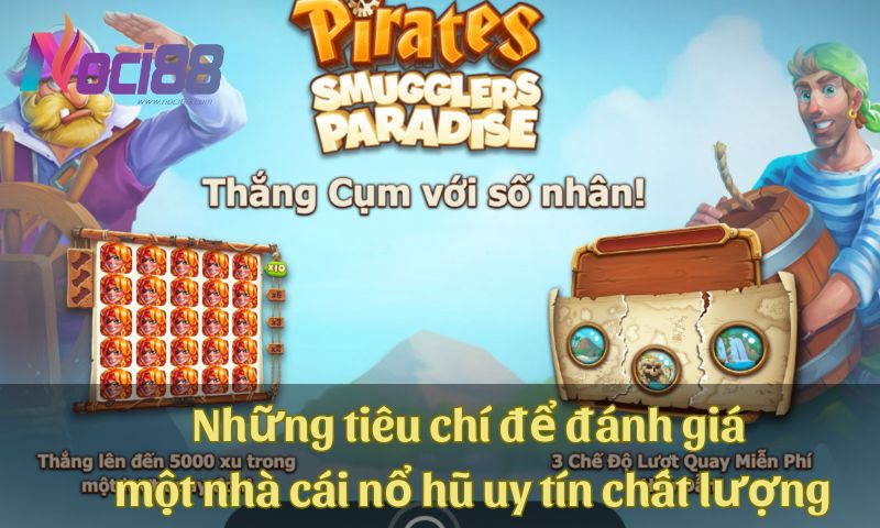 Khám phá các trang nổ hũ chất lượng mà cược thủ không thể bỏ qua 10 Những tiêu chí để đánh giá một nhà cái nổ hũ uy tín chất lượng