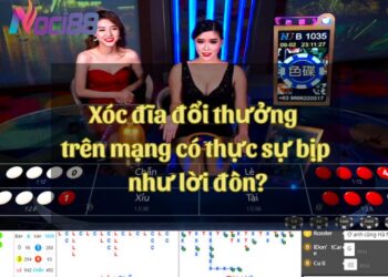 Xóc đĩa đổi thưởng trên mạng có thực sự bịp như lời đồn?