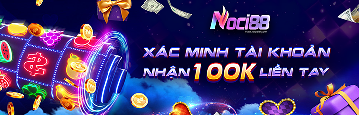 Xác Minh Tài khoản - Nhận 100k Liền Tay 1 Xác Minh Tài khoản – Nhận 100k Liền Tay