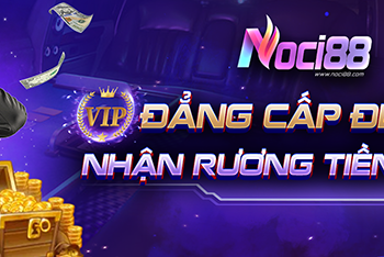 Vip Đẳng Cấp Đế Vương – Nhận Rương Tiền Thưởng