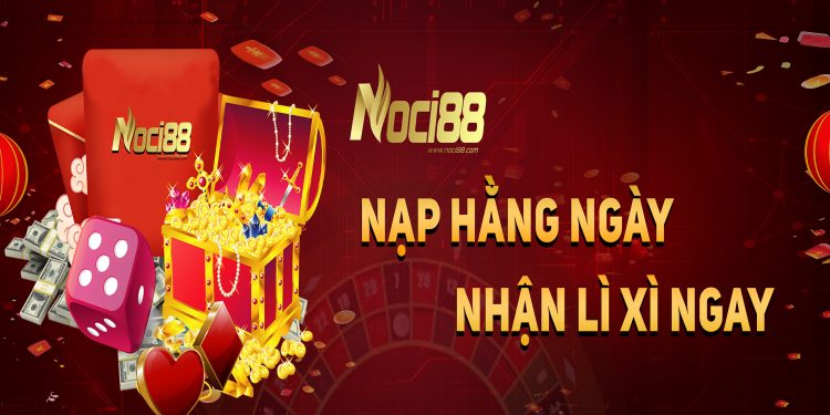 Nạp hằng ngày - Nhận Lì Xì Ngay 1 Nạp hằng ngày – Nhận Lì Xì Ngay